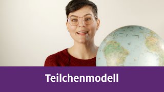 Teilchenmodell [upl. by Keever]