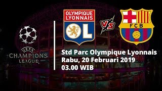 Jadwal Pertandingan Leg Pertama Liga Champions Lyon Vs Barcelona Rabu 202 [upl. by Shalom]