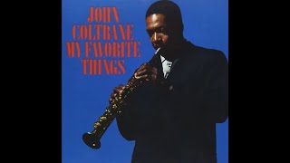 John Coltrane  My Favorite Things Full Album [upl. by Christenson]