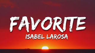 Isabel LaRosa  favorite sped up LetraLyrics [upl. by Benny683]