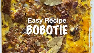 EASY RECIPE BOBOTIE [upl. by Garrek]