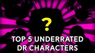 My Top 5 Underrated Danganronpa Characters [upl. by Aneerb]