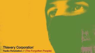 Thievery Corporation  The Forgotten People Official Audio [upl. by Jasik]