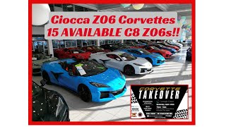 Ciocca Z06 Corvette Inventory Walk  15 C8 Z06s [upl. by Heffron594]