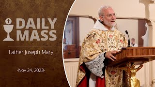 Catholic Daily Mass  Daily TV Mass  November 24 2023 [upl. by Aitahs]