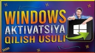 Windows 10 ni aktivatsiya qilish [upl. by Margery]