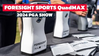 BRAND NEW 2024 Foresight Sports QuadMAX  FIRST LOOK at Successor to Legendary GC Quad [upl. by Minsat]