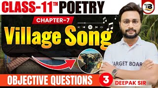 English Class 11th Poetry Chapter 7  Village Song  Class 11th English Bihar board  English [upl. by Mellisa145]