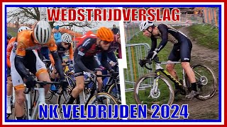 WEDSTRIJDVERSLAG NK VELDRIJDEN 2024  HOOGEVEEN  cyclocross [upl. by Ailekahs]