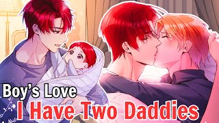 Manga BL Anime I Have Two Daddies  Yaoi Boys Love My Papa And My Daddy [upl. by Eveline238]