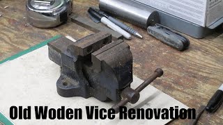 Old Woden Vice Restoration [upl. by Ki]