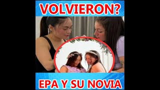 VOLVIERON EPA COLOMBIA Y SU NOVIA [upl. by Anomar]