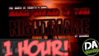 EXTENDED1 HOURMARCH ONWARD TO YOUR NIGHTMARE FNAF 4 SONG LYRIC VIDEO  DAGames [upl. by Eenttirb484]