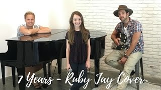 7 Years  Lukas Graham  Ruby Jay Cover [upl. by Annairam796]