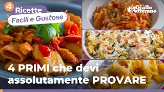 4 PRIMI PIATTI che DOVETE ASSOLUTAMENTE PROVARE 🍝🍴😋 [upl. by Toffic]