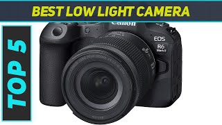 Top 5 Best Low Light Camera in 2024 [upl. by Anelyak]