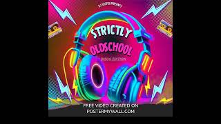 STRICTLY OLDSCHOOL DISCO MIX BY DJ SCOTCH [upl. by Harvey726]