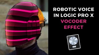 How To Use EVOC20 Vocoder for Robotic Vocal Sound in Logic Pro X Kraftwerk Daft Punk [upl. by Campball]