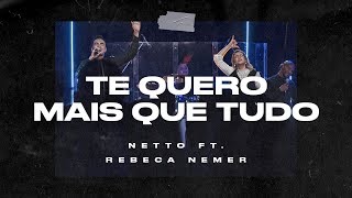 Netto  Te Quero Mais Que Tudo Ft Rebeca Nemer Ao Vivo  Agora Tour [upl. by Nnyre181]