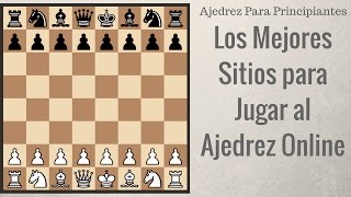 Los Mejores sitios para jugar al ajedrez online [upl. by Dibrin483]