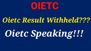 Oietc Result Withheld হয় কেন Oietc Speaking Support and Oietc English Speaking Test [upl. by Nylac]