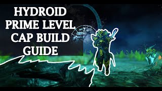 Reworked Hydroid Prime  Level CAP Build Guide 2023 [upl. by Rabkin]