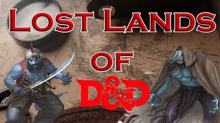 Forgotten Lands of The Forgotten Realms dnd [upl. by Mota]