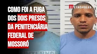 Como foi a fuga dos dois presos da penitenciária federal de Mossoró [upl. by Ohs694]