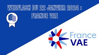 ⚡Webflash  Présentation de France VAE [upl. by Neom]