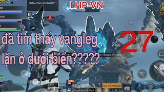 EP27 lifeafter  Đã tìm thấy vangleg lặn dưới biển trong game life after  LHPVN [upl. by Enillebyam]