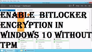 Enable bitlocker without TPM in Windows 10 using Group Policy [upl. by Idona]