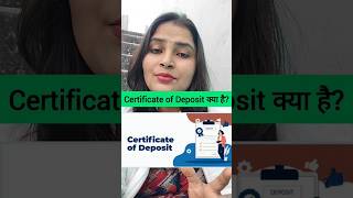 Certificate of Deposit CoDक्या है difference between certificate of Deposit and fixed deposit [upl. by Natloz]