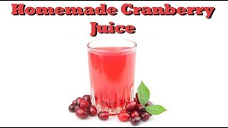 How To Make Homemade Cranberry Juice  Drinks Made Easy [upl. by Ratha]