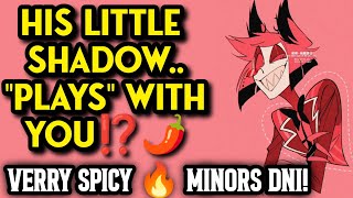 His shadow hasfun⁉️Hazbin hotel x Listener Angst stener Alastor x Listener  ASMR Roleplay [upl. by Assilana]