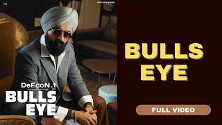 Bulls Eye Full Video  Tarsem Jassar  Wazir Patar  DEFCON1  Punjabi Songs 2022 [upl. by Eloise]