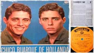 CHICO BUARQUE ⋆ VOCÊ NÃO OUVIU [upl. by Nollad]