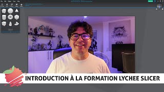 Lychee Slicer  Introduction à la formation [upl. by Emanuel]