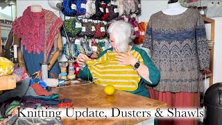 Ep 125  Knitting Update Dusters Preorder amp Shawl Styling [upl. by Winnifred977]