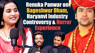 Renuka Panwar On Controversy with Haryanvi Artists Ghost Experience and Visiting Bageshwar Dham [upl. by Eddi]