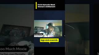 Kevin Samuels black womens entitlement and laziness [upl. by Ylus]