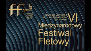 Koncert inauguracyjny VI Międzynarodowego Festiwalu Fletowego Poznań 29022024 [upl. by Eiliab]