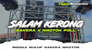 DJ SALAM KERONG  STYLE BASS ICLIK BEDIL NULUP SAKERA  FHAMS REVOLUTION [upl. by O'Donoghue15]