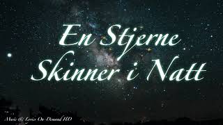 En Stjerne Skinner i Natt  Music amp Lyrics OnDemand HD [upl. by Eckel]