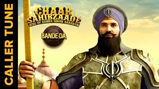 Set ‘Bande Da’ as your Caller Tune  Chaar Sahibzaade Rise Of Banda Singh Bahadur [upl. by Billi]