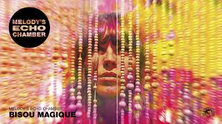 Melodys Echo Chamber  Bisou Magique Official Audio [upl. by Airednaxela]