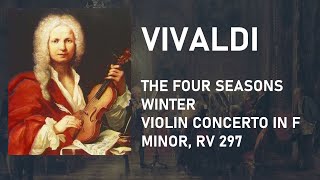 Vivaldi  The Four Seasons – Winter  Violin Concerto in F minor RV 297 Copyright Free [upl. by Cathyleen566]