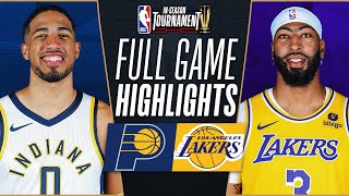 PACERS vs LAKERS  NBA INSEASON TOURNAMENT CHAMPIONSHIP 🏆  FULL GAME HIGHLIGHTS  December 9 2023 [upl. by Neda]