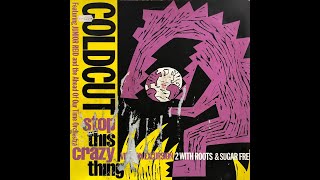 Coldcut  Stop This Crazy Thing Instrumental 2 1988 Vinyl [upl. by Saberhagen]