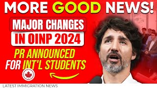 More Good News  Major Changes in OINP 2024  IRCC  Canada Immigration [upl. by Neelyam]