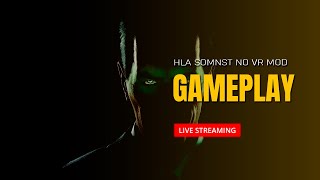 HalfLife Alyx SoMNst No VR Mod  Live Stream 1 [upl. by Aiekan]